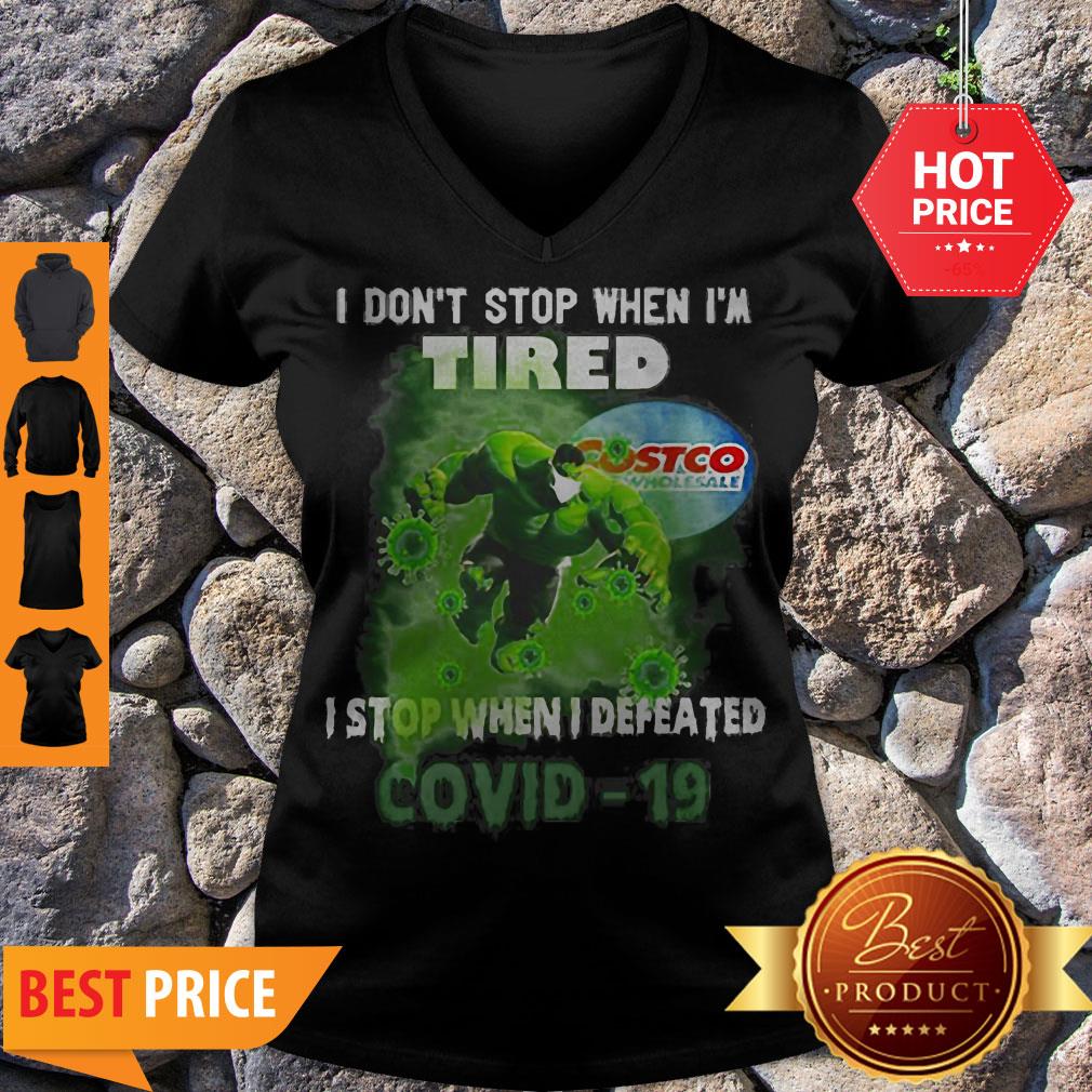 Hulk Costco I Don’t Stop When I’m Tired I Stop When I Defeated Covid-19 Tank Top