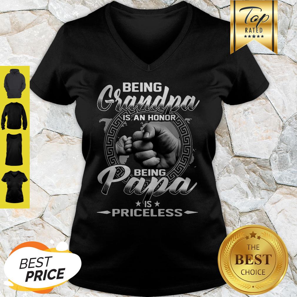 Being Grandma Is An Honor Being Papa Is Priceless Father Day V-neck