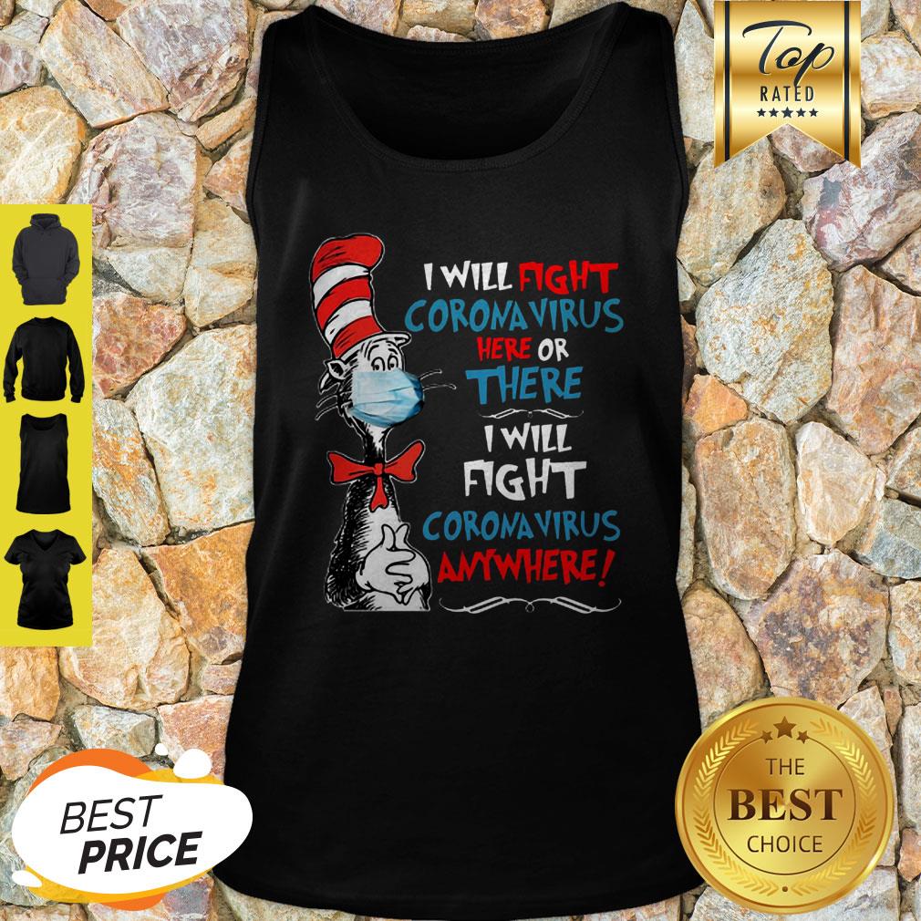 Dr. Seuss I Will Fight Coronavirus Here Or There Anywhere Tank Top