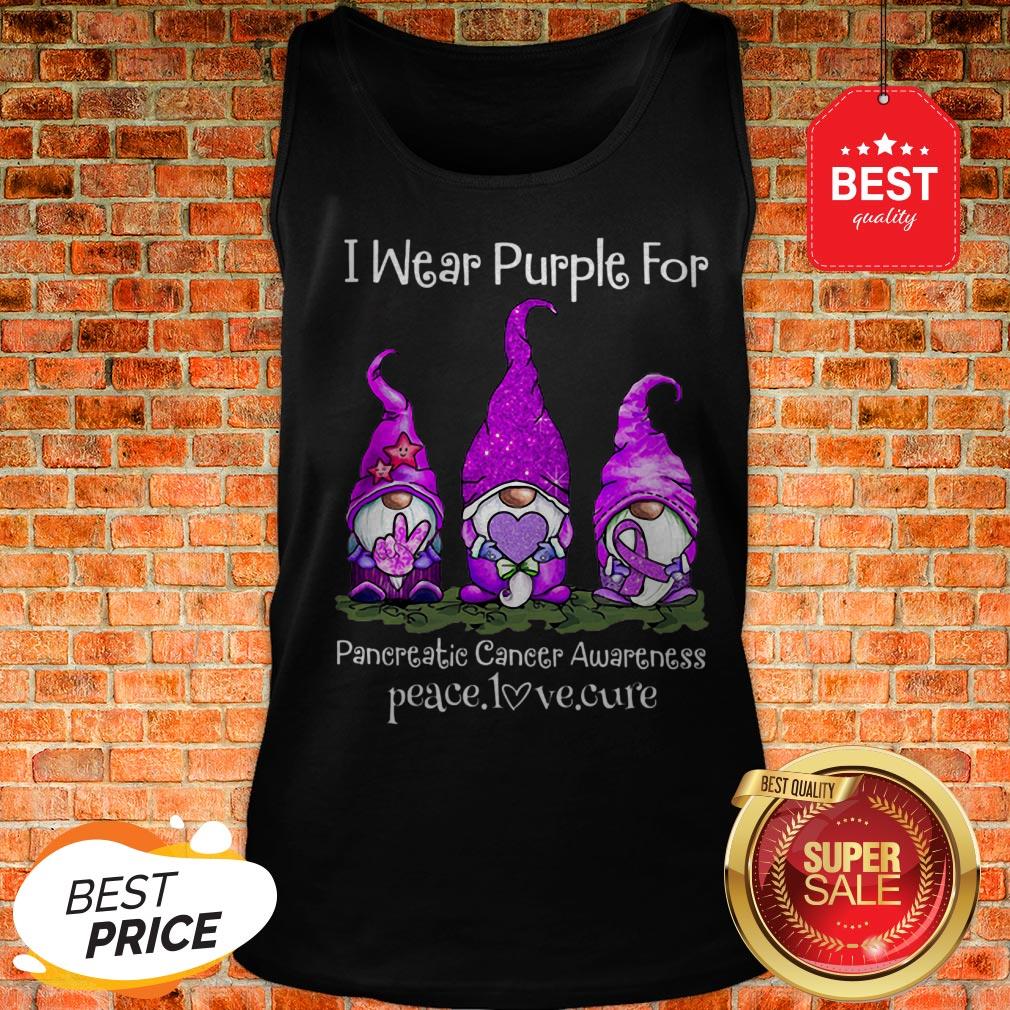 Gnomes I Wear Purple For Pancreatic Cancer Awareness Peace Love Cure Tank Top