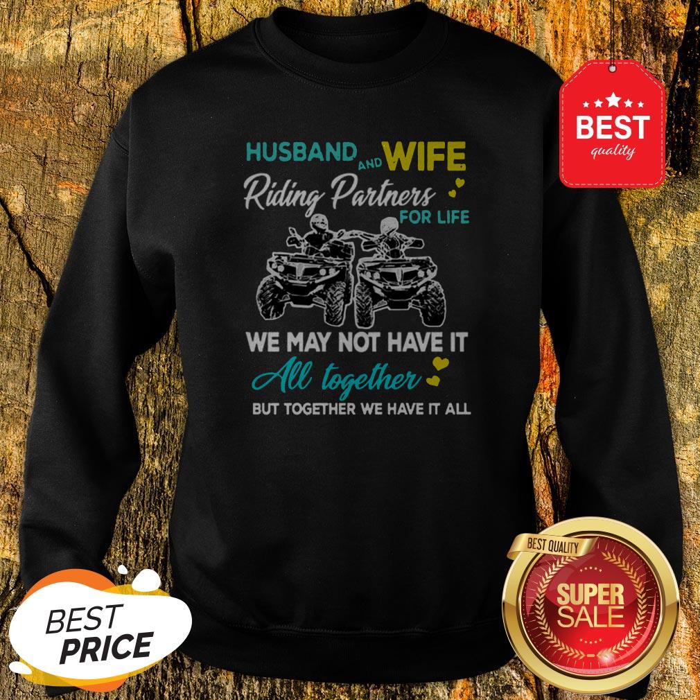 Husband And Wife Riding ATVS Partners For Life Together Sweatshirt