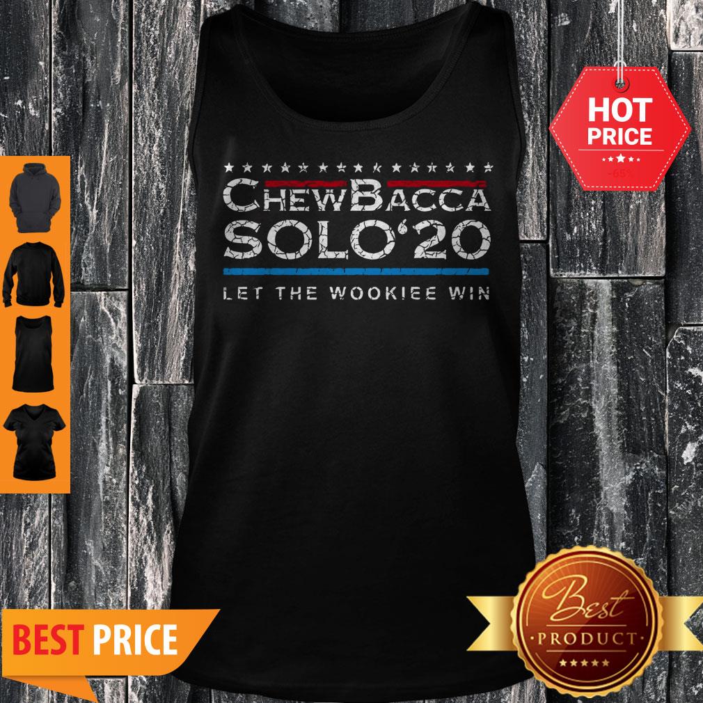Nice Chewbacca Solo 20 Let The Wookiee Win Tank Top