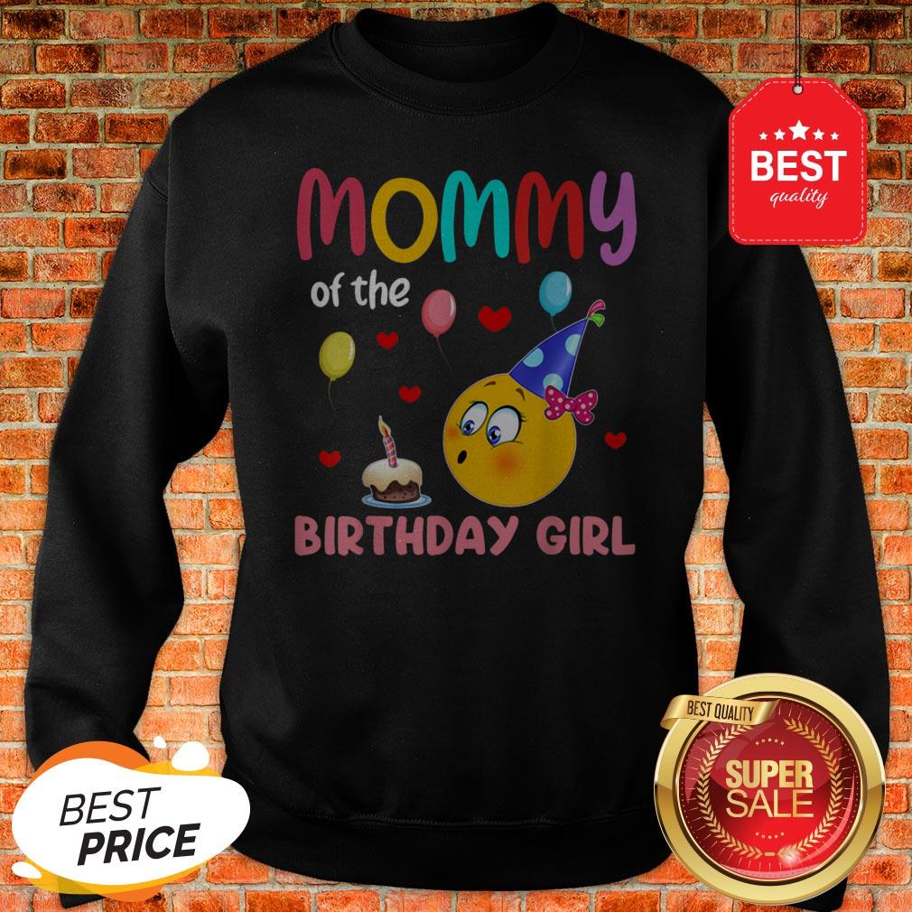 Nice Top Mommy Of Birthday Girl Gift Emoji Cute Bday Party Sweatshirt