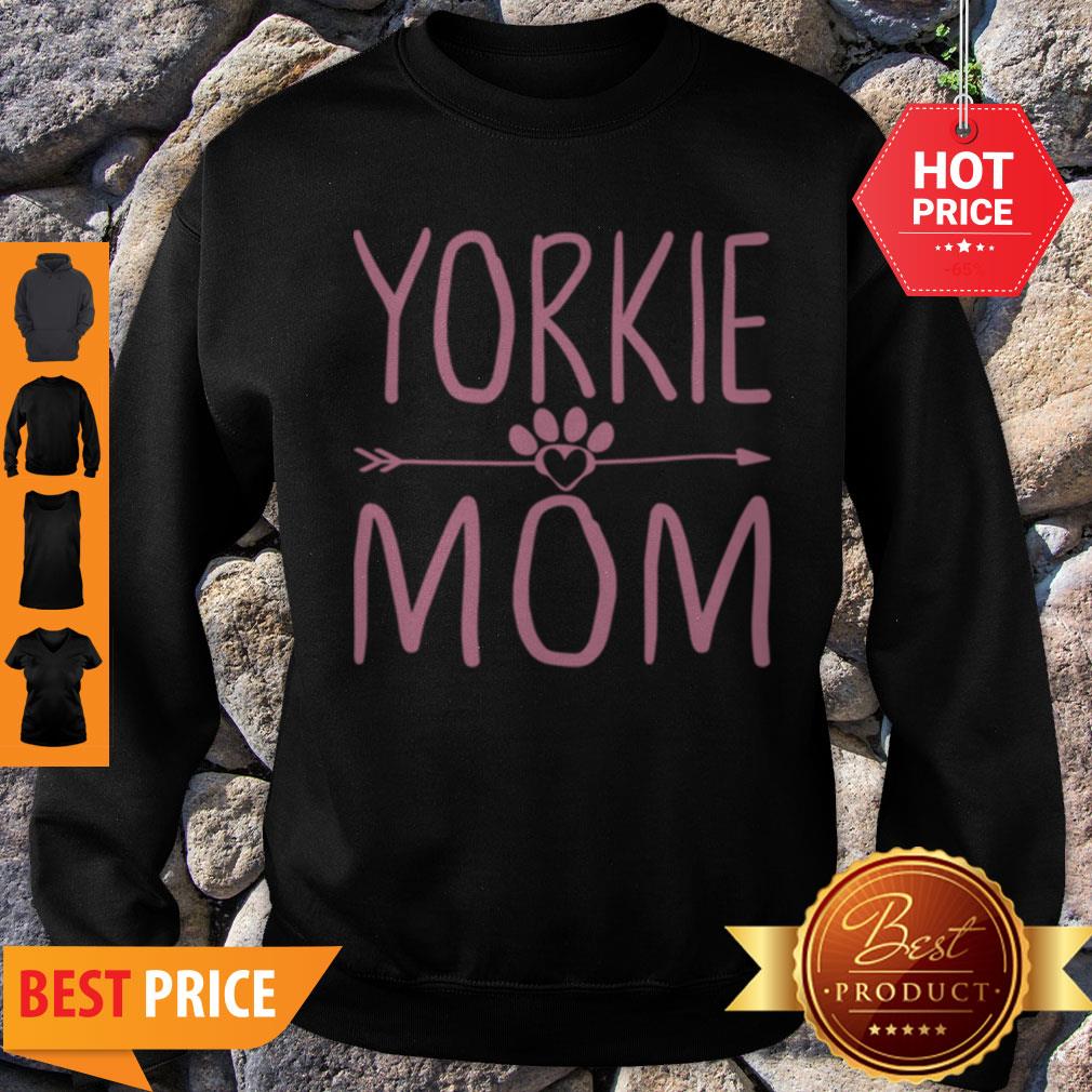 Nice Yorkie Mom Funny Dog Lover Mama Mothers Day Gift Sweatshirt