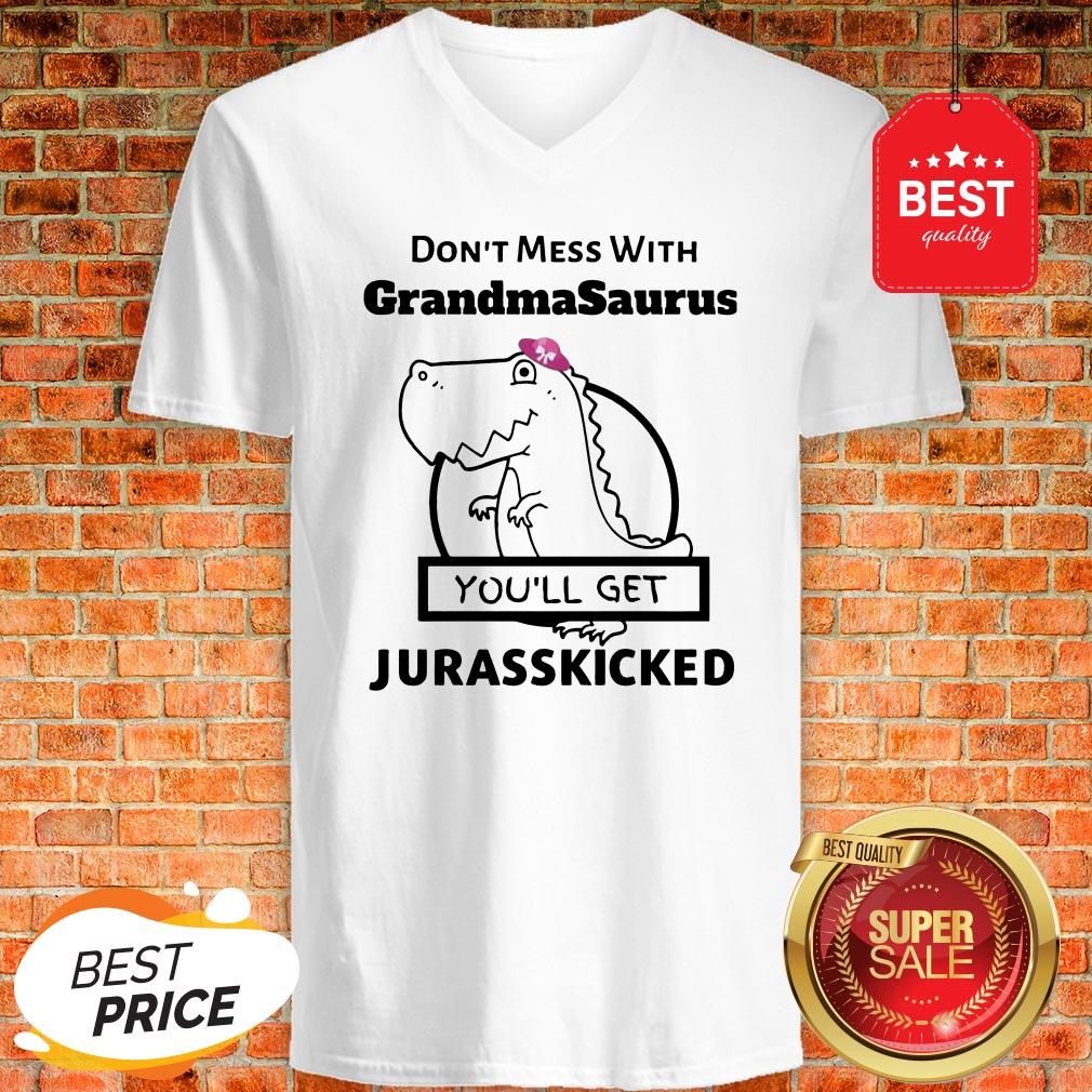 Official Don’t Mess With Grandmasaurus You’ll Get Jurasskicked V-neck