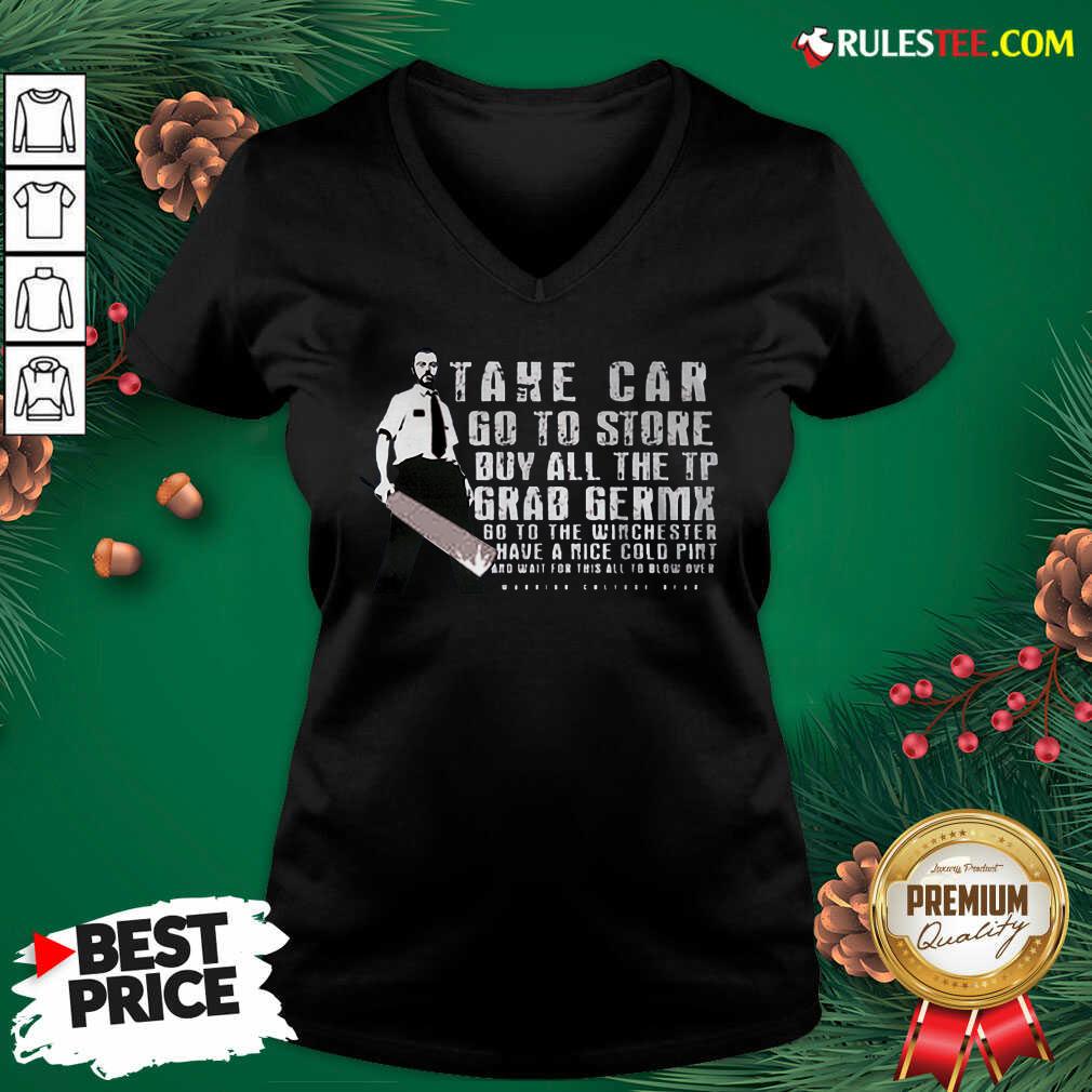 Take Car Go To Store Buy All The Tp Grab Germx V-neck - Design By Rulestee