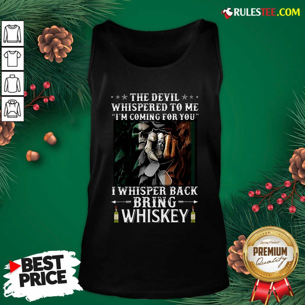 The Devil I Whisper Back Bring Whiskey Irish St. Patrick’s Day Tank Top - Design By Rulestee