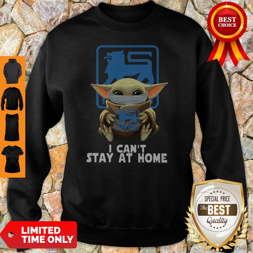 Baby Yoda Face Mask Hug Food Lion I Can’t Stay At Home Sweatshirt