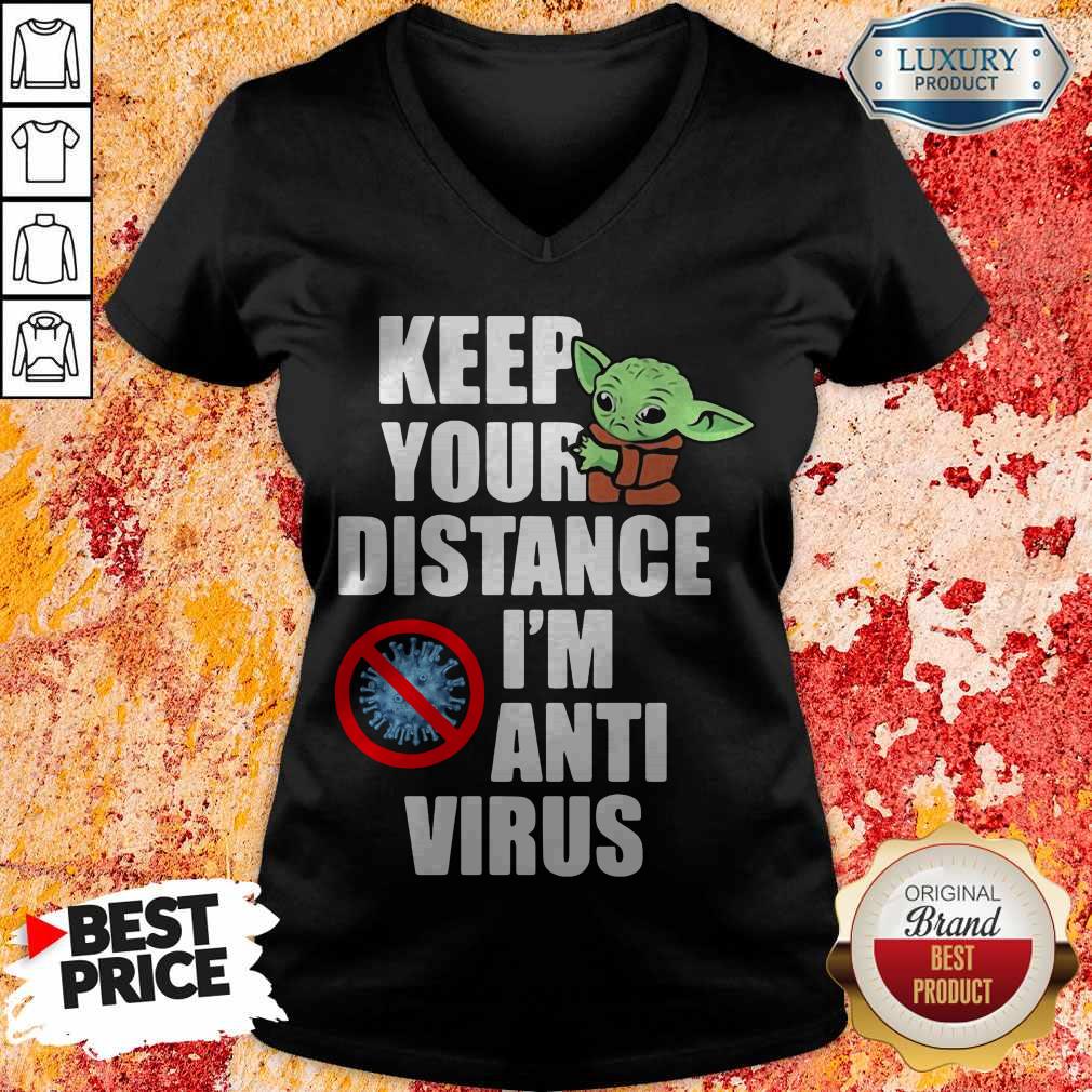 Baby Yoda Keep Your Distance I’m Anti Virus V-neck