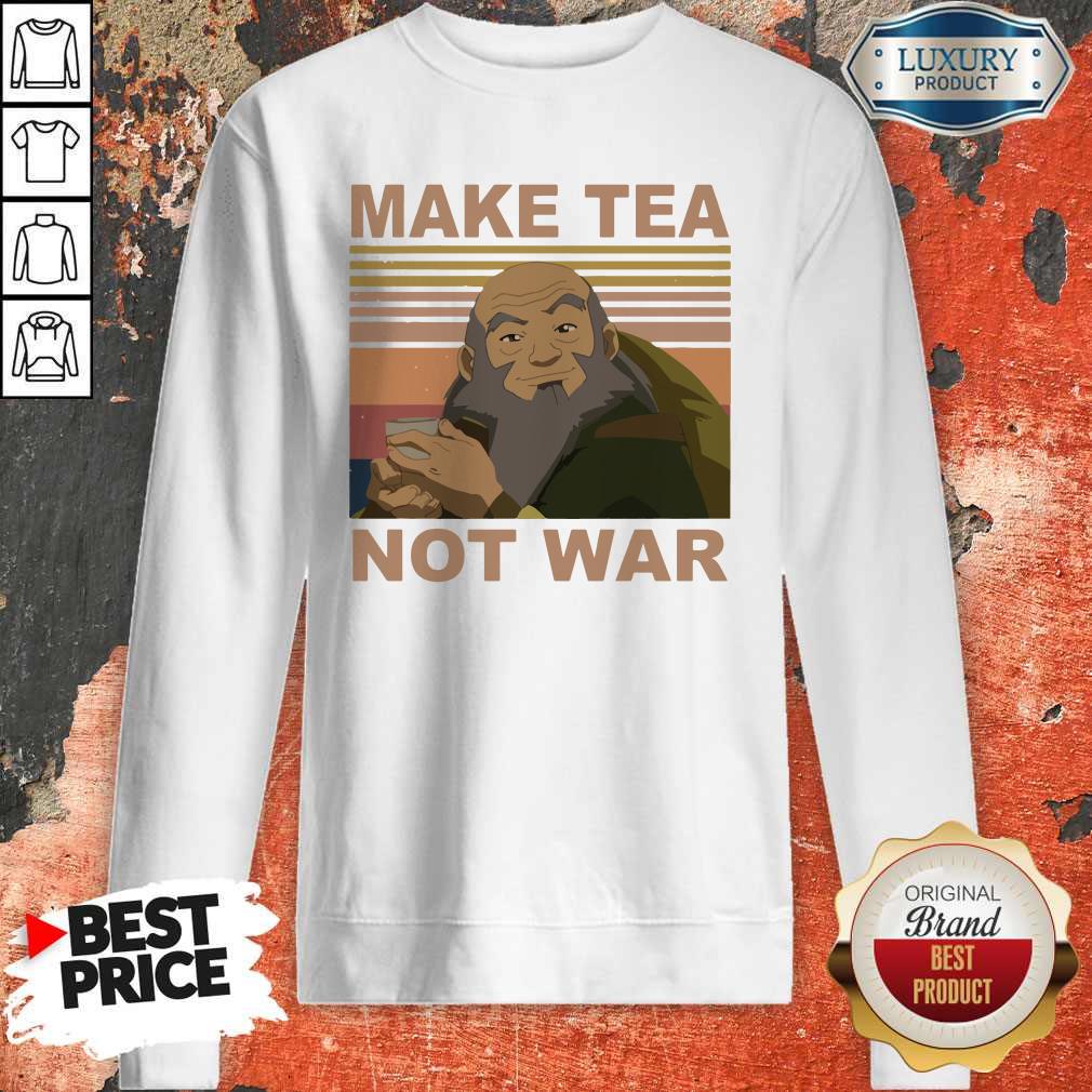 Official Make Tea Not War Vintage Sweatshirt