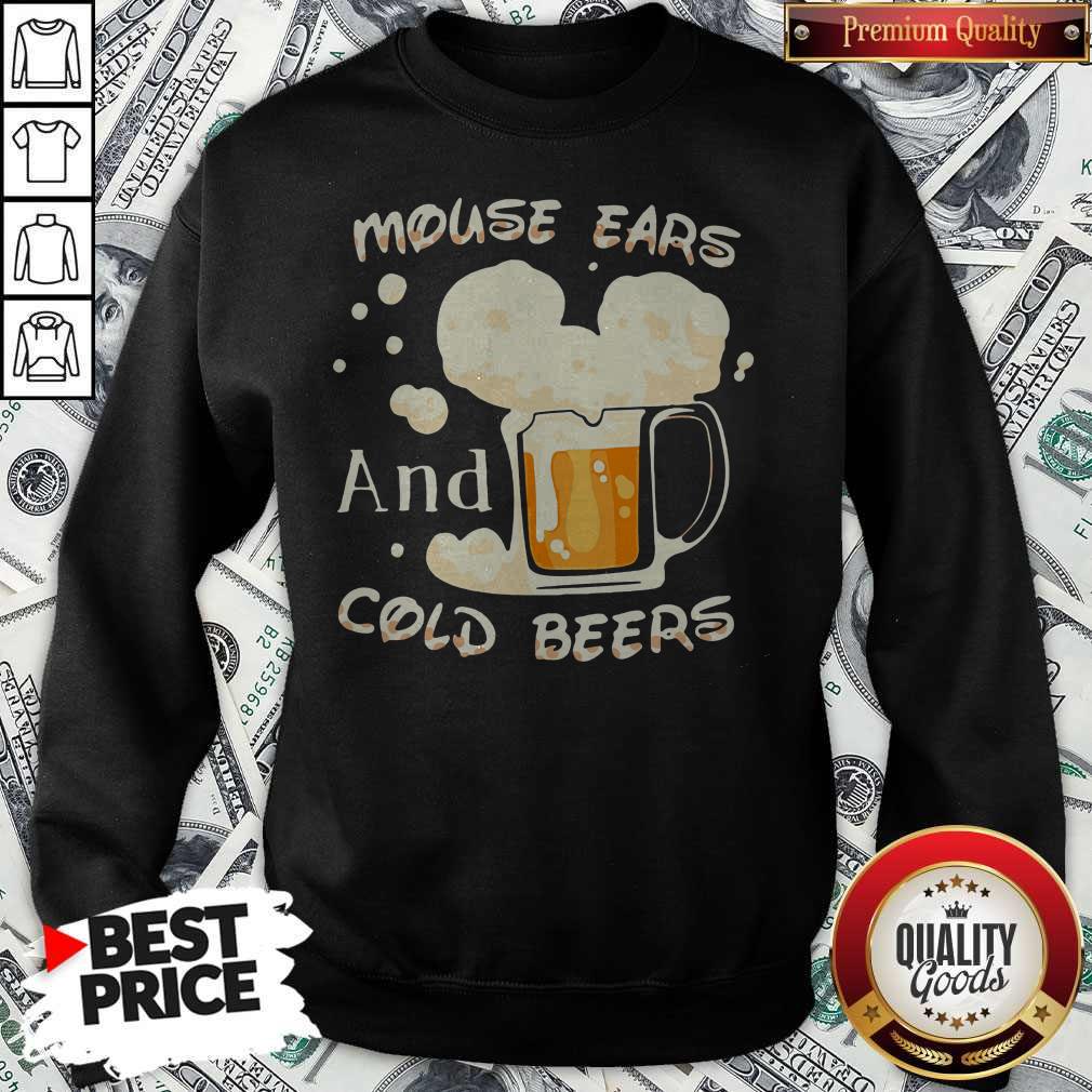 Mouse Cars And Cold Beers Kind Of Girl Sweatshirt