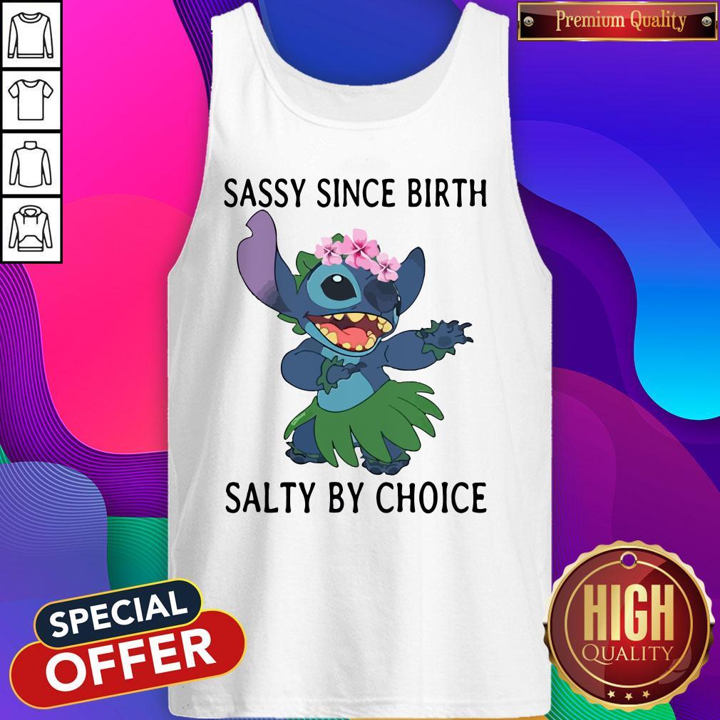 Stitch Sassy Since Birth Salty By Choice Tank Top