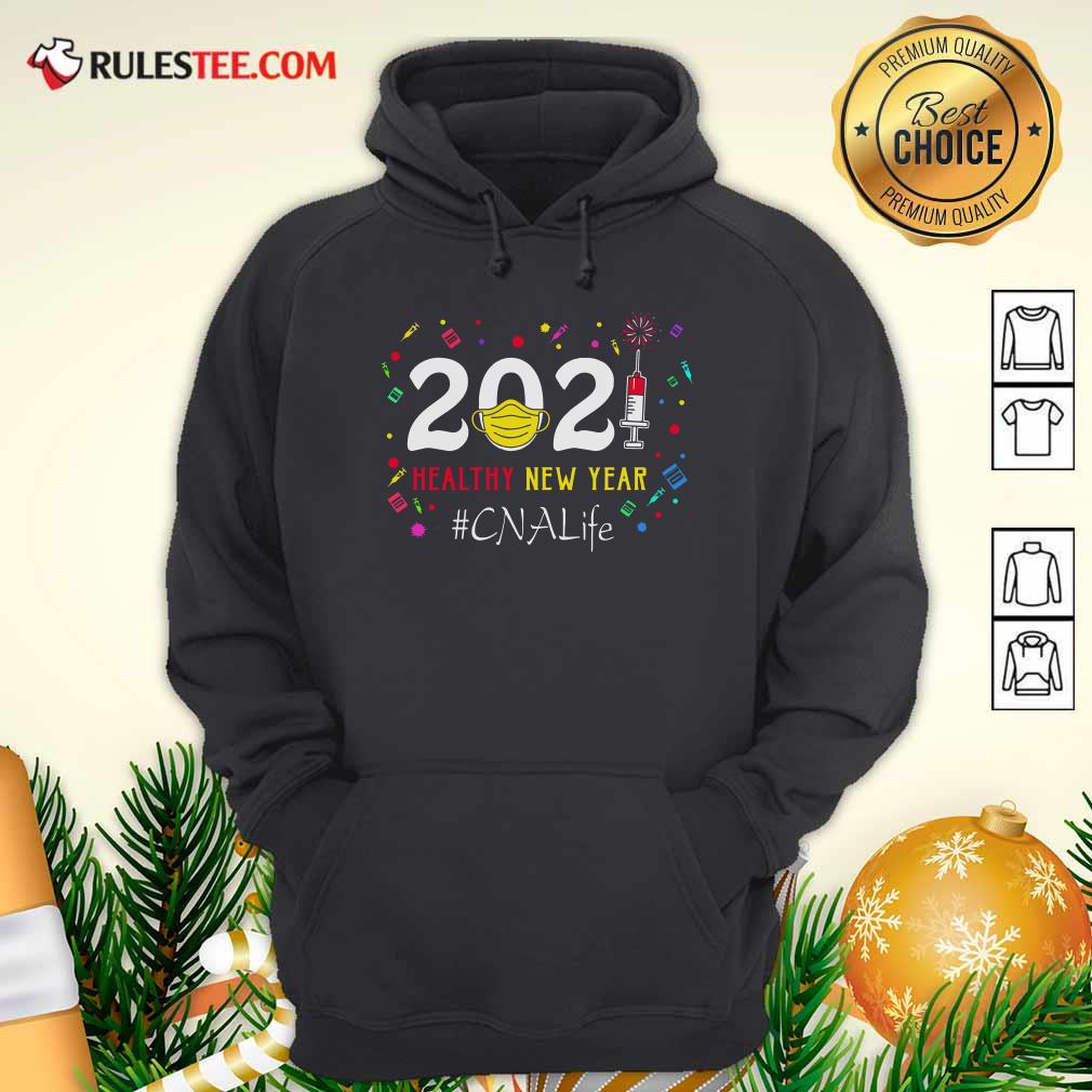 2020 Mask Vaccine Healthy New Year Cna Life Hoodie - Design By Rulestee.com