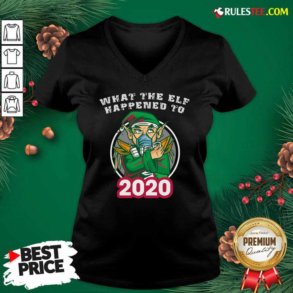What The Elf Happened To 2020 Wear Mask Toilet Paper Xmas V-neck - Design By Rulestee.com
