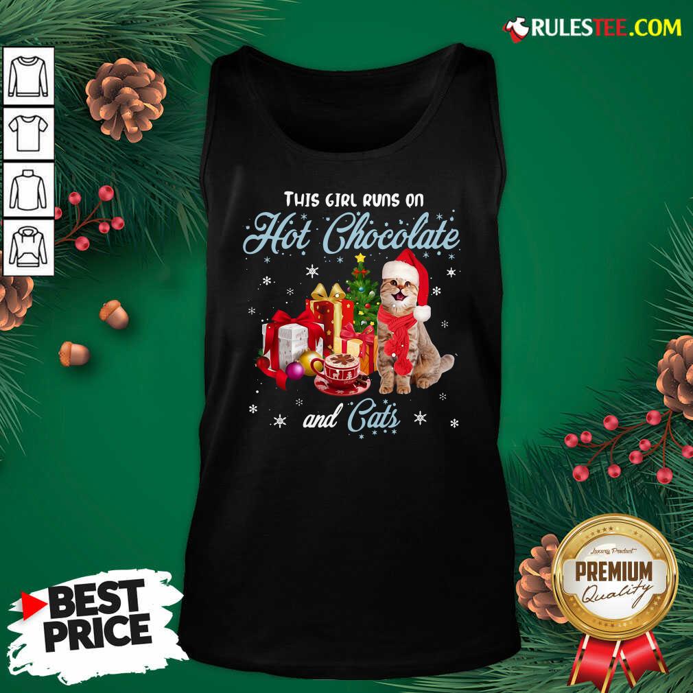Better This Girl Runs On Hot Chocolate And Cats Ugly Christmas Tank Top - Design By Rulestee.com