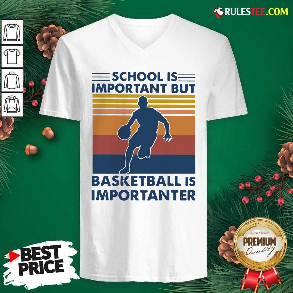 School Is Important But Basketball Is Importanter Vintage V-neck - Design By Rulestee.com