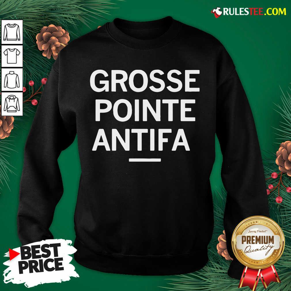 Official Grosse Pointe Antifa Sweatshirt - Design By Rulestee.com