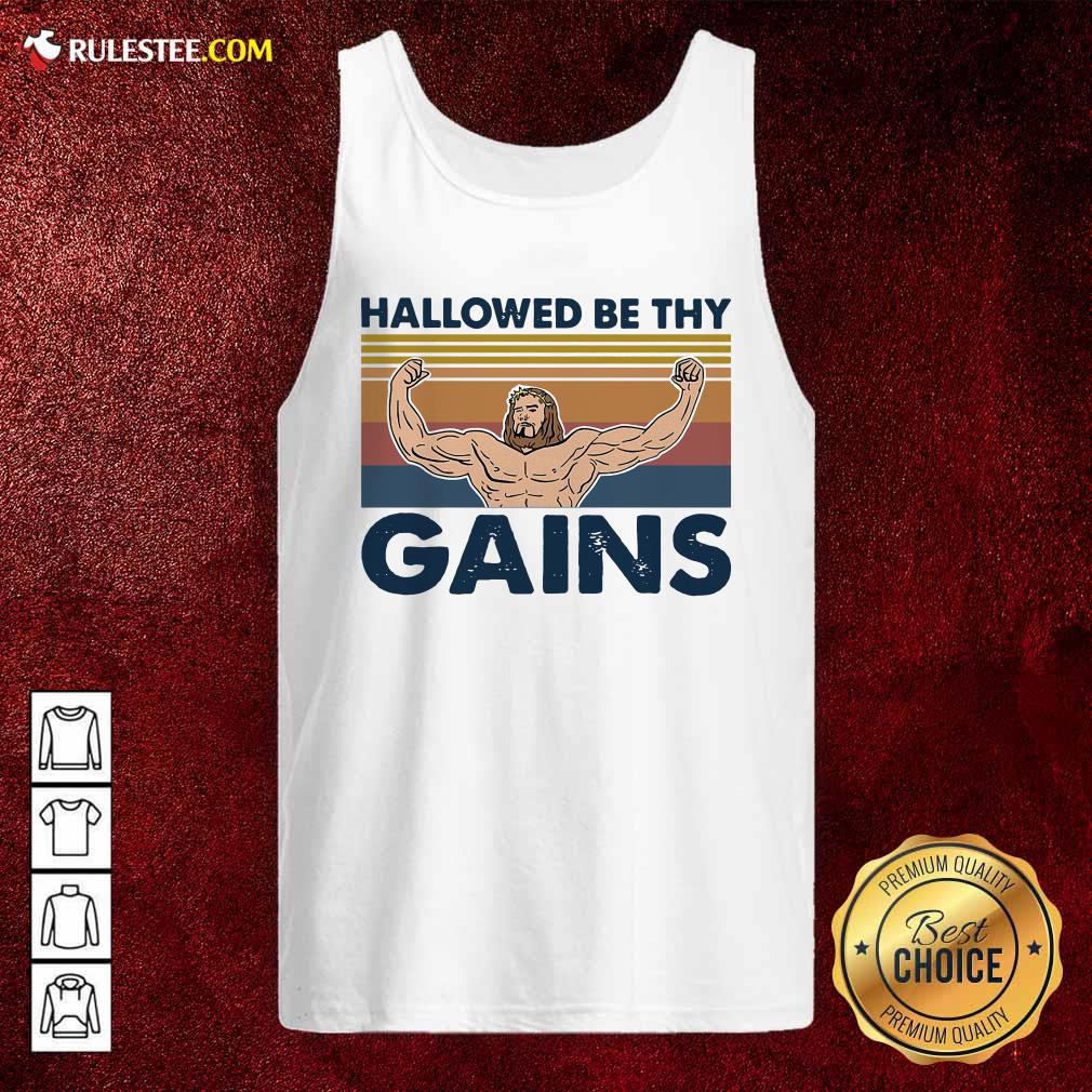 Jesus Hallowed Be Thy Gains Vintage Tank Top - Design By Rulestee.com