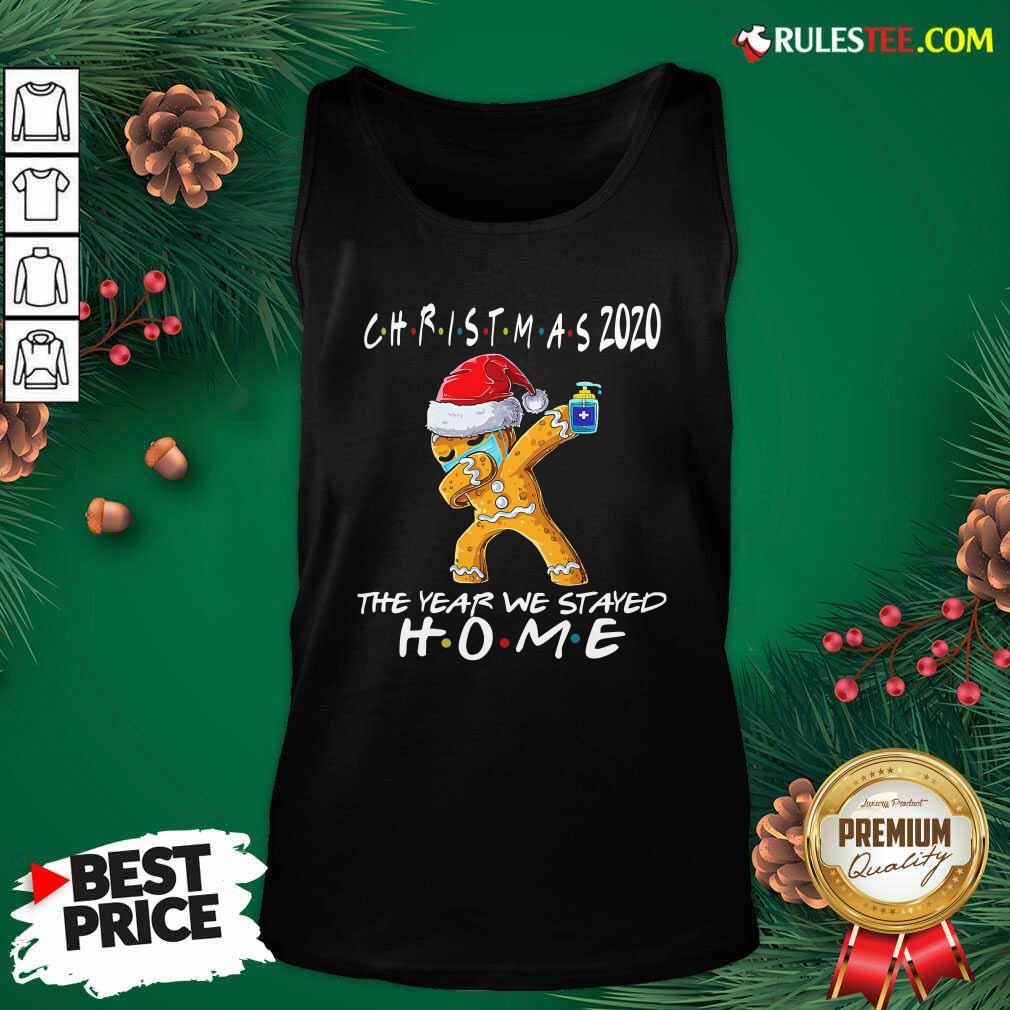 Christmas The Year We Stayed Home 2020 Quarantine Gingerbread Pajama Tank Top - Design By Rulestee.com