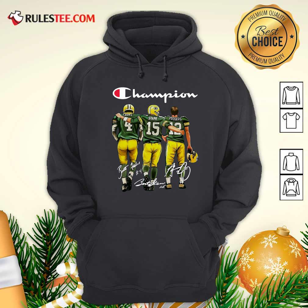 Champion Green Bay Packer Brett Favre 4 Bart Starr 15 Aaron Rodgers 12 Signatures Hoodie - Design By Rulestee.com