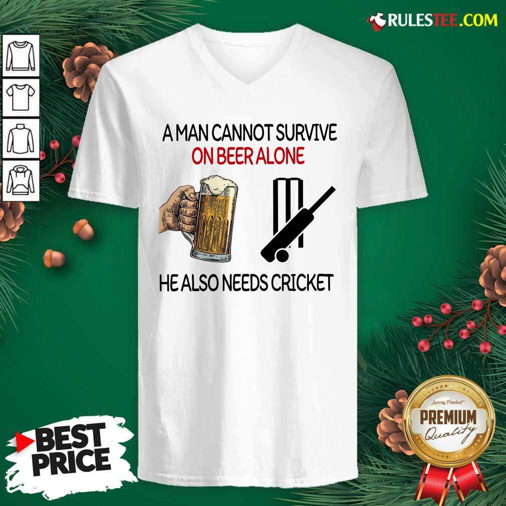 A Man Cannot Survive On Beer Alone He Also Needs Cricket V-neck - Design By Rulestee.com