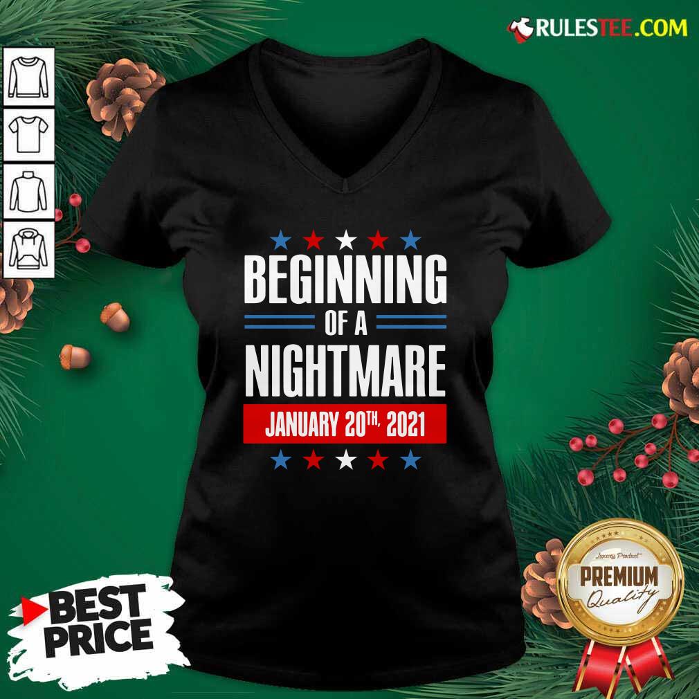 Beginning Of A Nightmare January 20 2021 V-neck - Design By Rulestee.com