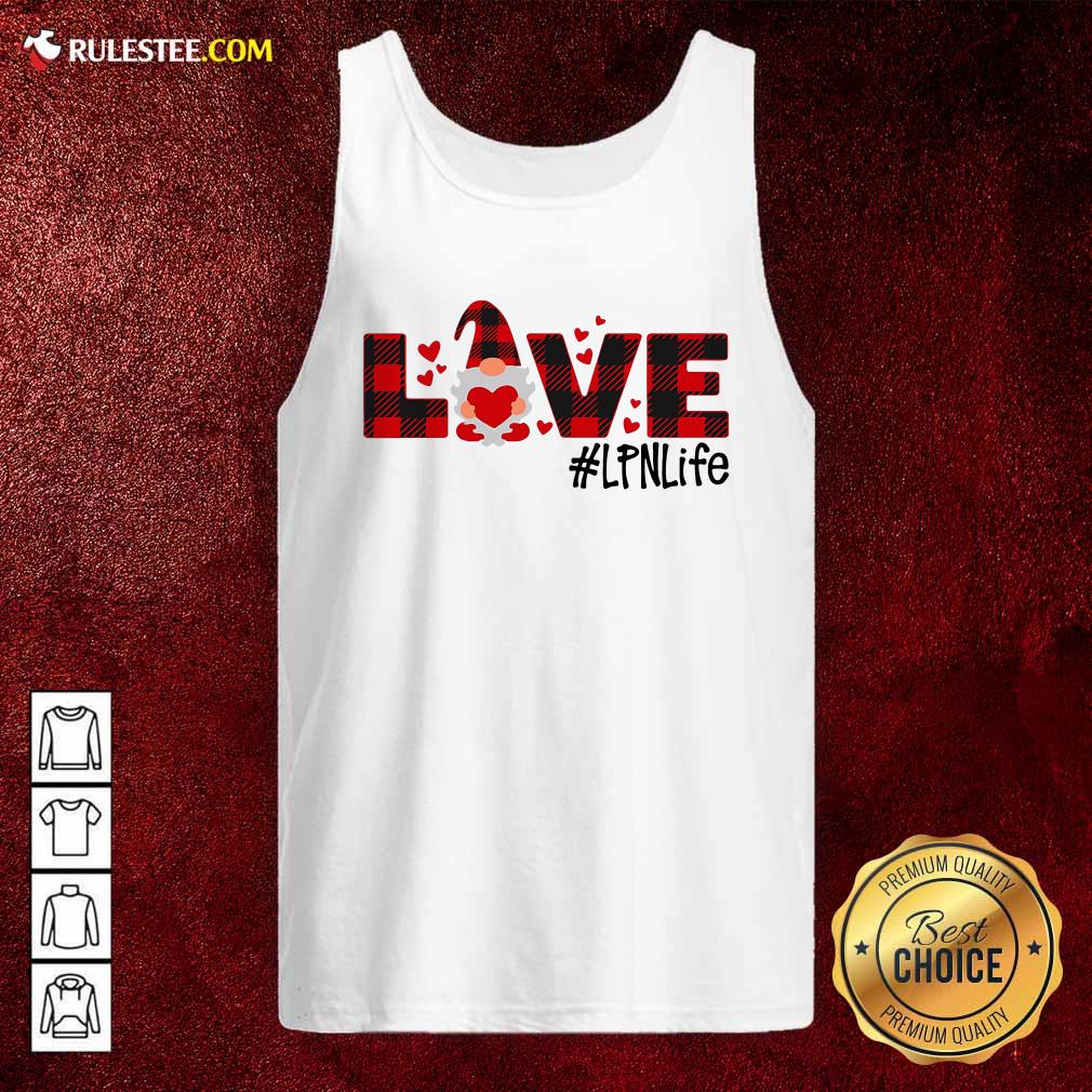 Gnome Love Valentine #LPN Life Tank Top - Design By Rulestee.com