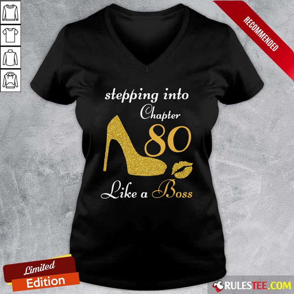 Stepping Into Chapter 80 Like A Boss V-neck - Design By Rulestee.com