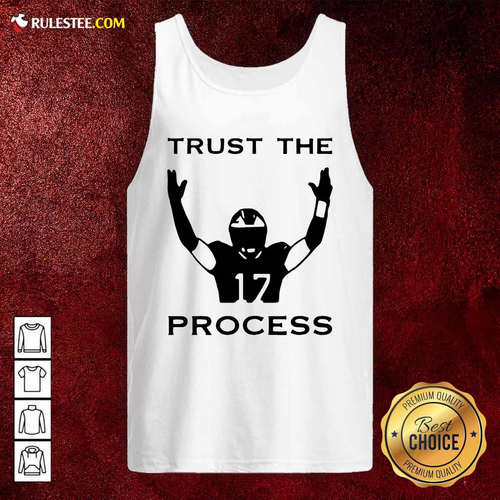 17 Trust The Process Tank Top - Design By Rulestee.com
