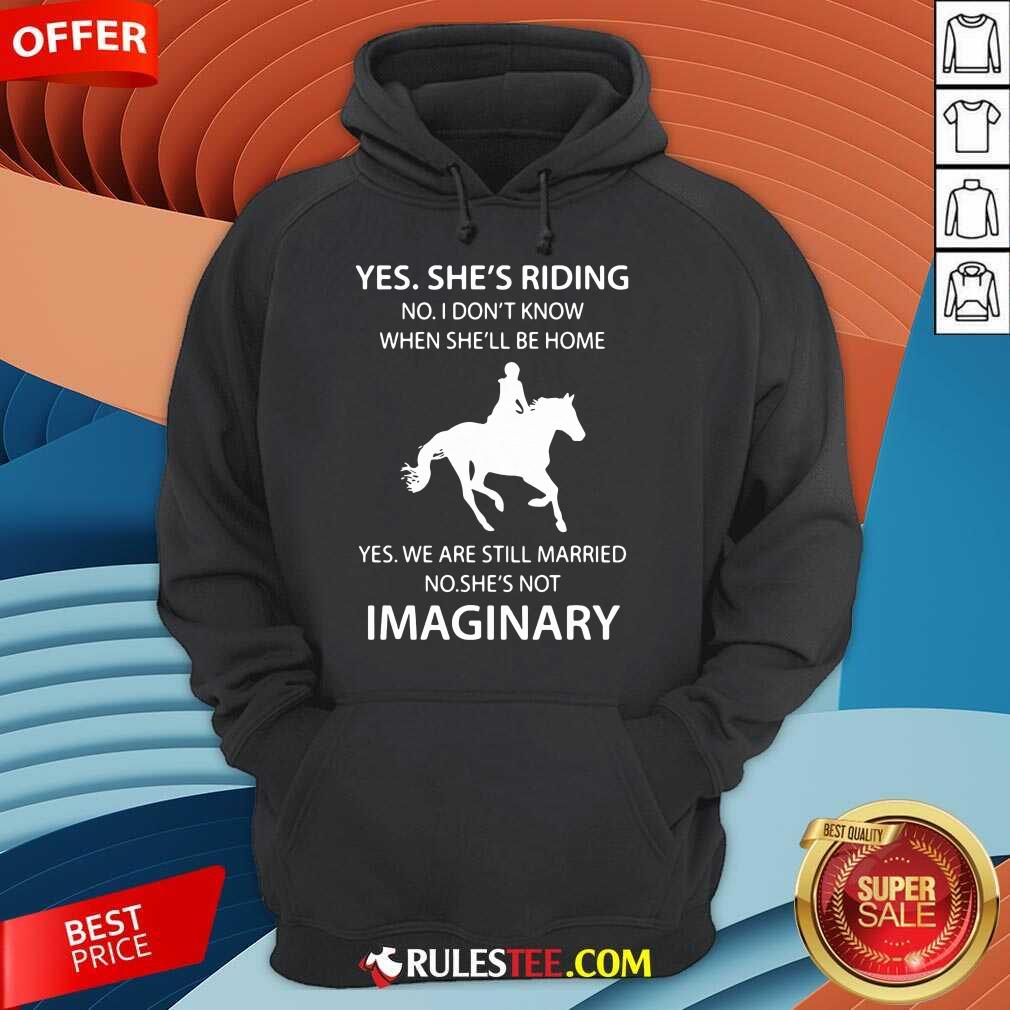 Funny Yes She Riding Married Imaginary 2 Hoodie