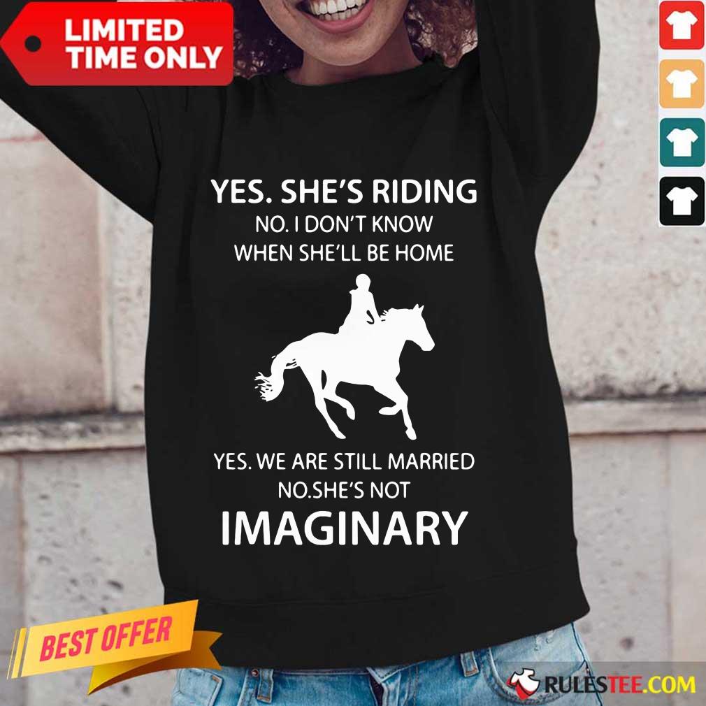 Funny Yes She Riding Married Imaginary 2 Long-sleeved