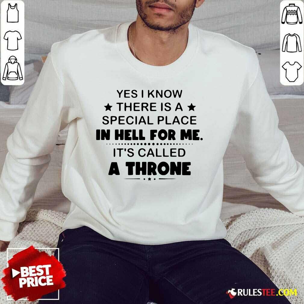 Hot Special Place Called A Throne 2 Sweater