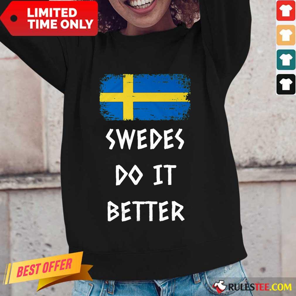 Hot Swedes Do It Better Long-Sleeved 