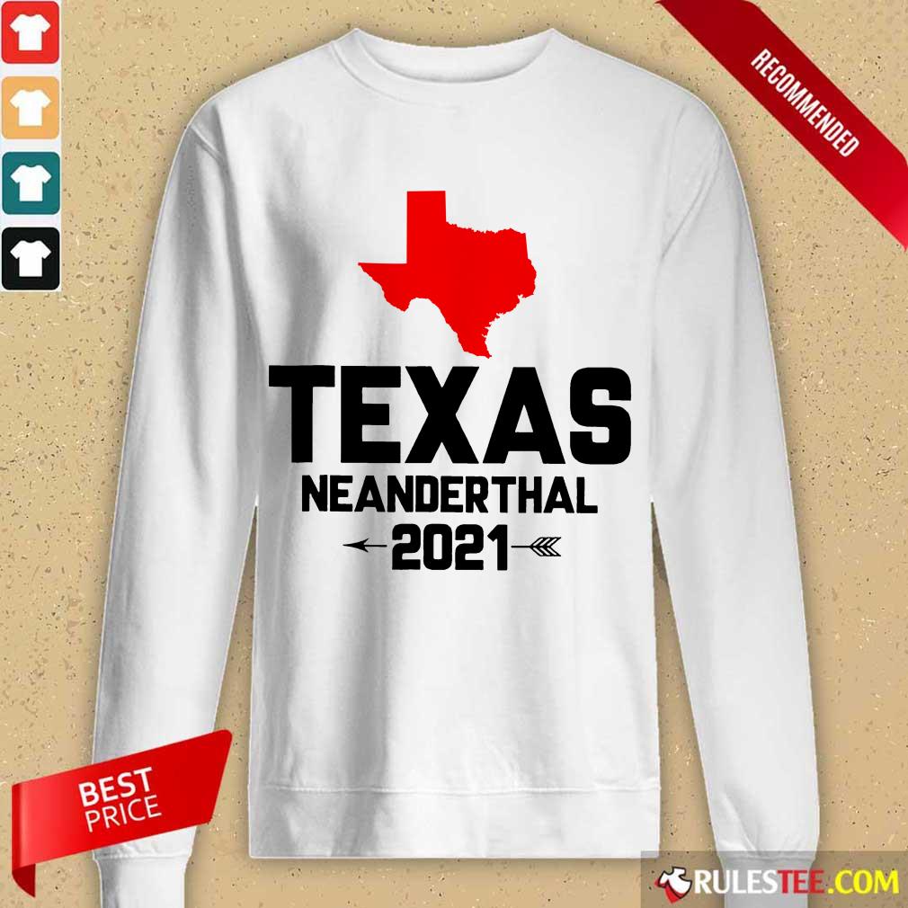 Perfect Texas Neanderthal Great 2021 Long-sleeved