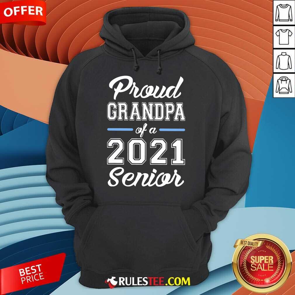 Pretty Proud Grandpa Of A 2021 Senior Hoodie