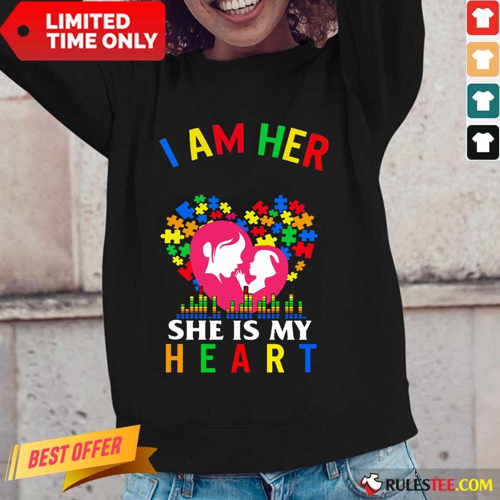 Top I Am Her Voice She Is My Heart Autism Long-Sleeved 