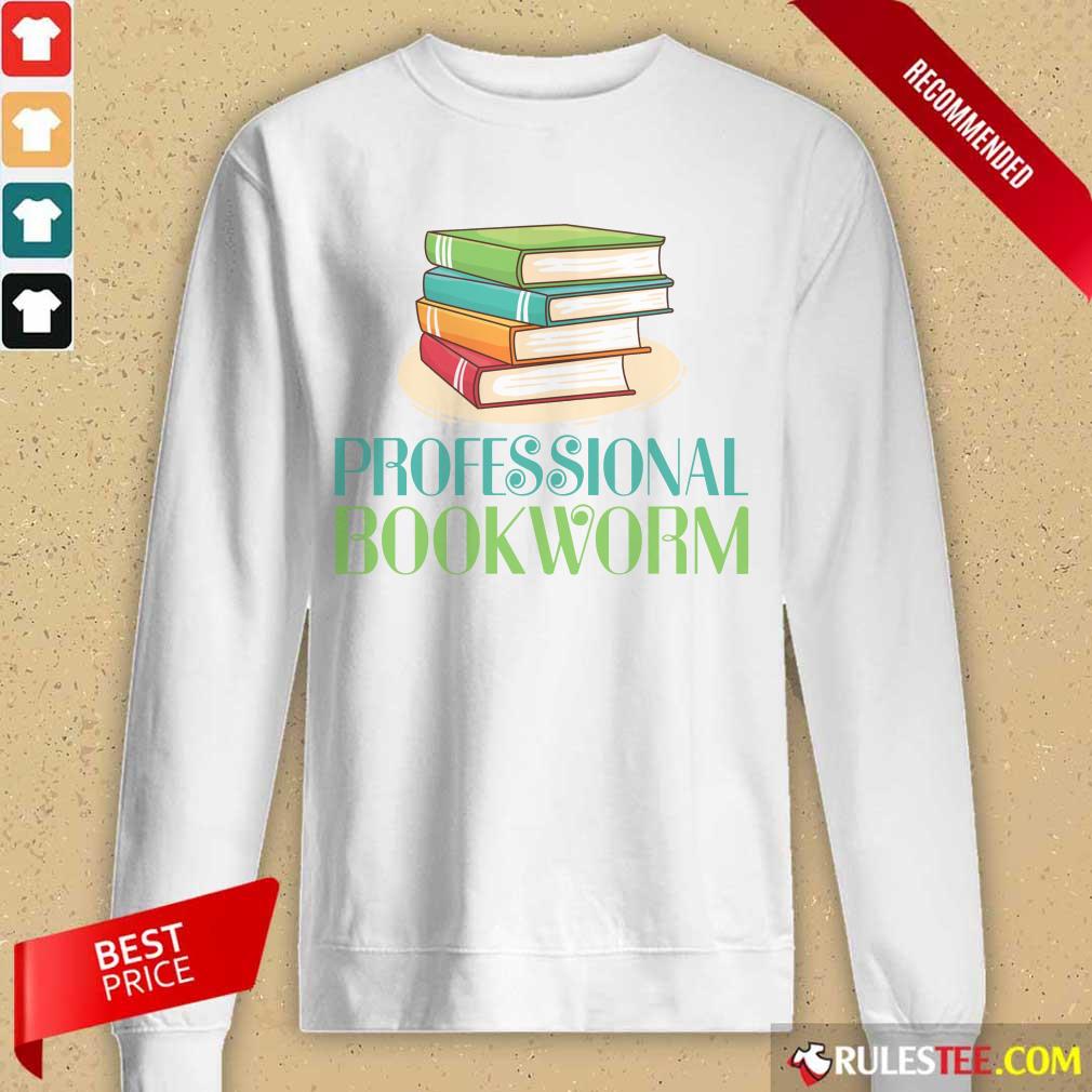 Excellent Professional Bookworm Sweater
