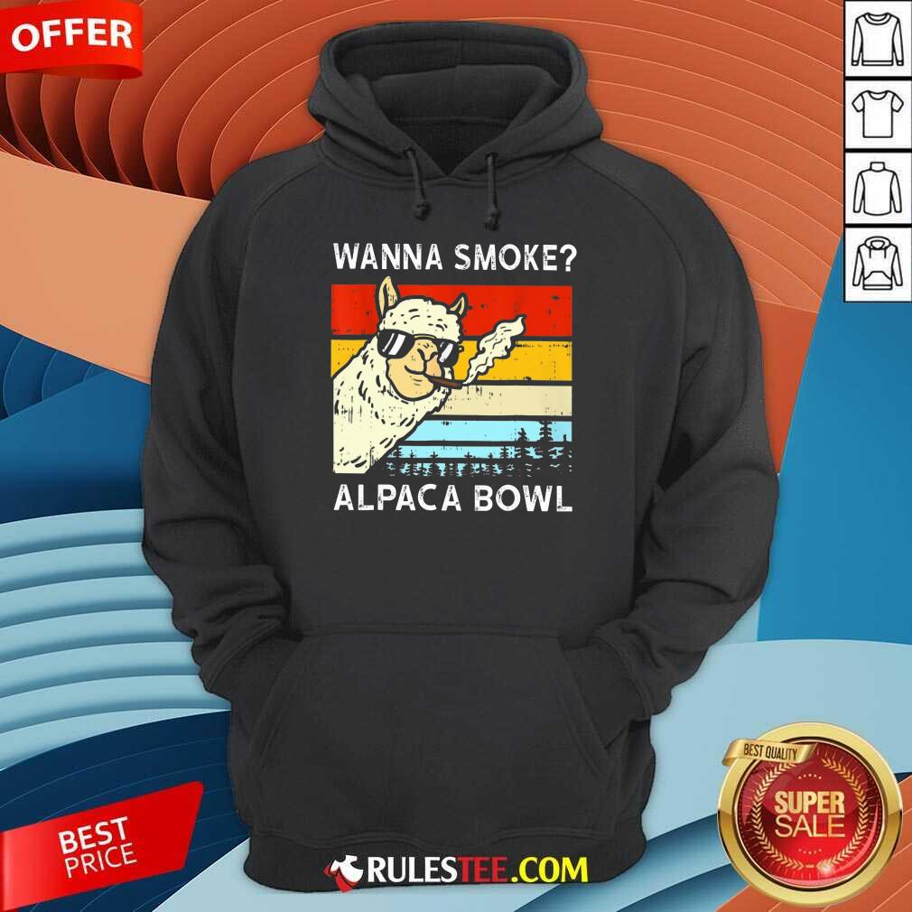 Pretty Wanna Smoke Alpaca Bowl Vintage Hoodie