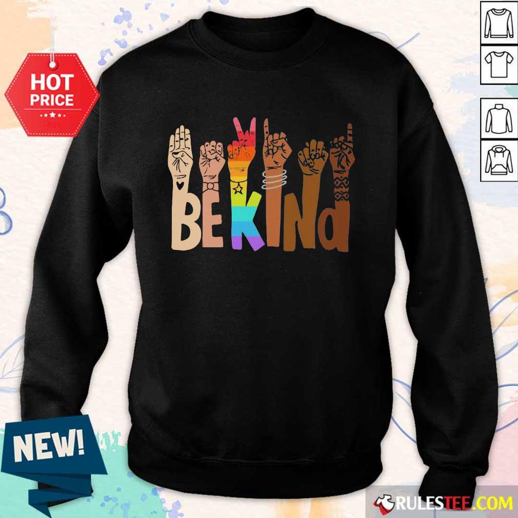 Be Kind Skin Color LGBT Sweater
