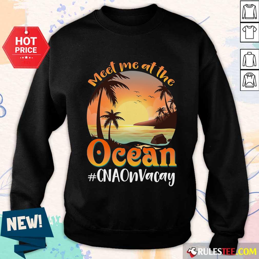 Meet Me At The Ocean #CNAOnVacay Sweater