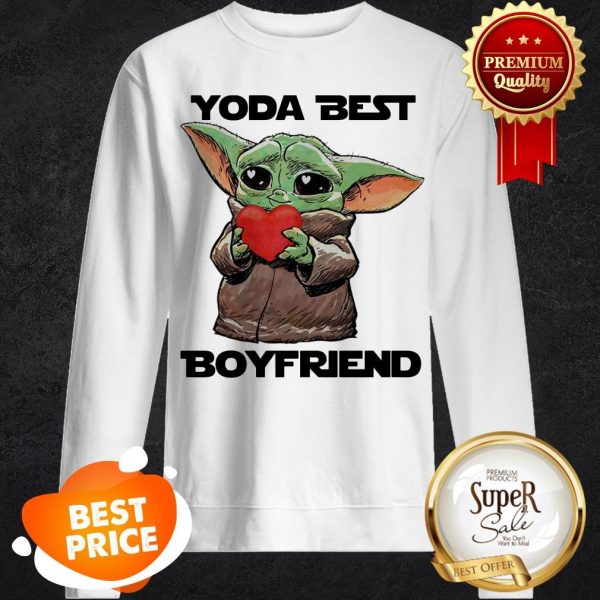Baby Yoda Best Boyfriend Sweatshirt