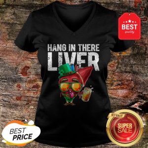 Hang In There Liver Leprechaun St. Patrick Day Drinking Beer V-neck
