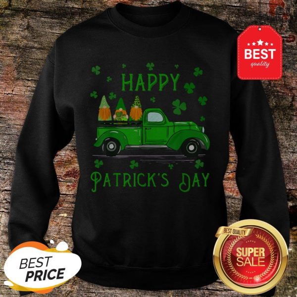 Happy Saint Patrick’s Day Cool Green Gnomes Truck Shamrock Sweatshirt