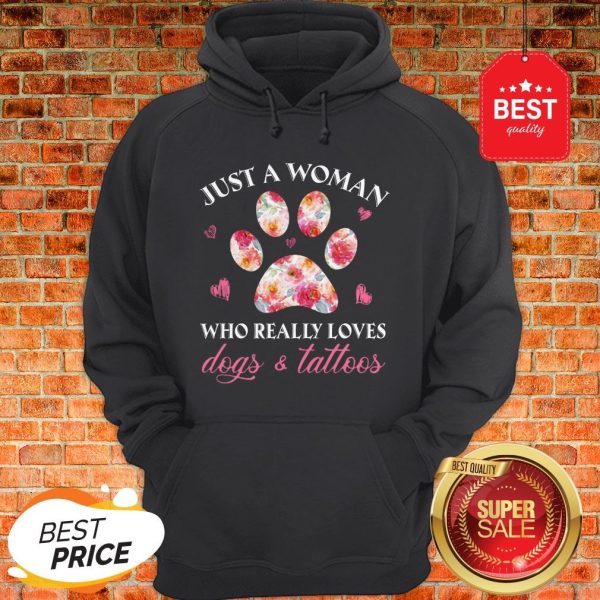 Just A Woman Who Really Loves Dogs Paw And Tattoos Floral Hoodie
