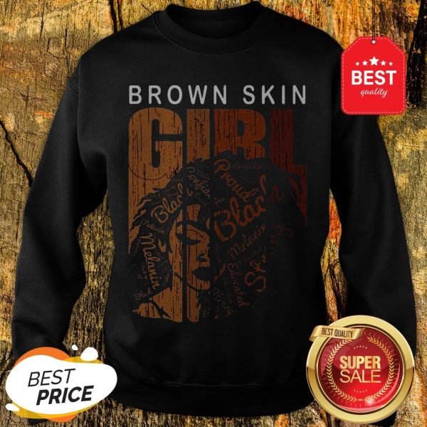 Nice Brown Skin Girl Black Sweatshirt