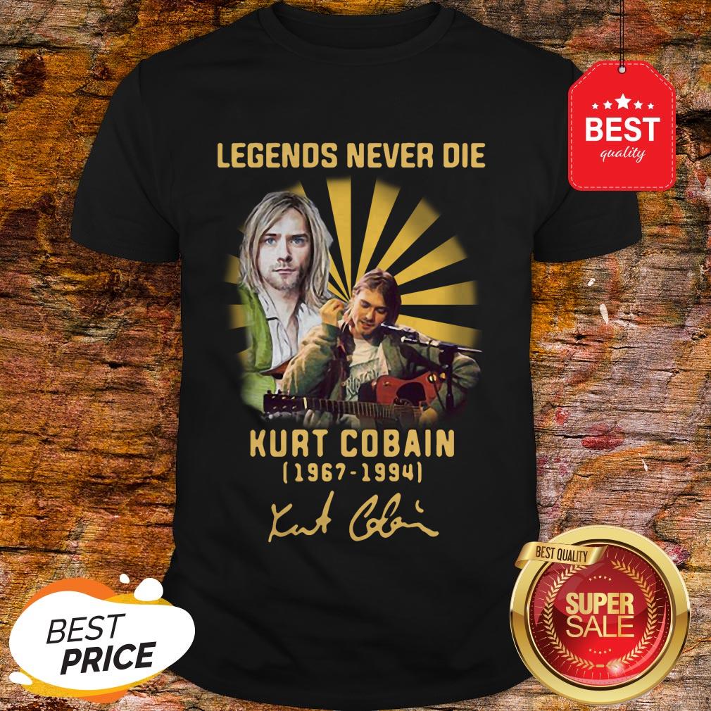 Nice Kurt Cobain 1967 1994 Legends Never Die Signature Shirt