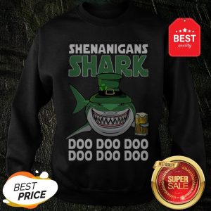 Nice Shenanigans Shark Doo Doo Doo St Patrick’s Day Sweatshirt