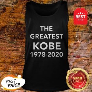 Official The Greatest Kobe 1978 – 2020 Tank Top