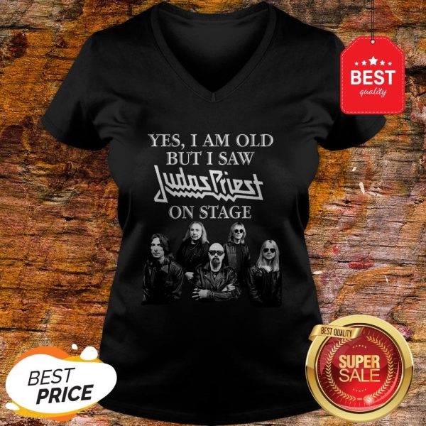 Official Yes I Am Old But I Saw Judas Priest On Stage V-neck