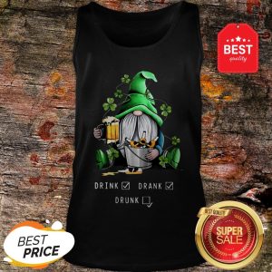 Pretty Gnome Drink Beer Drank Drunk St Patrick’s Day Tank Top